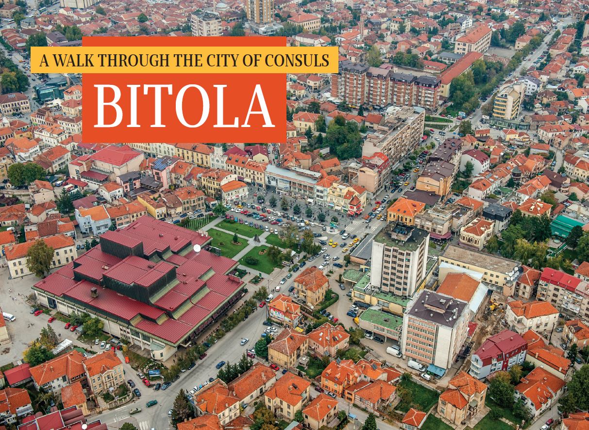 A walk through city of consuls - Bitola